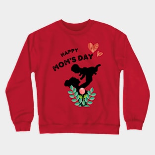 Happy MOther Day Crewneck Sweatshirt